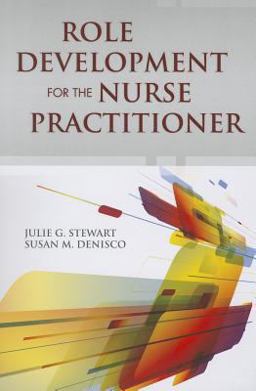 Role Development for the Nurse Practitioner  9781449694692 Front Cover