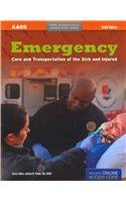 Emergency Care and Transportation of the Sick and Injured
