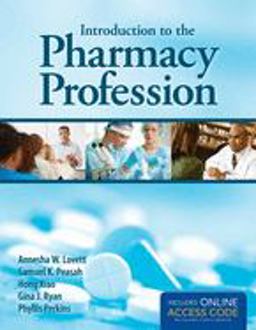 Introduction to the Pharmacy Profession  9781449698195 Front Cover