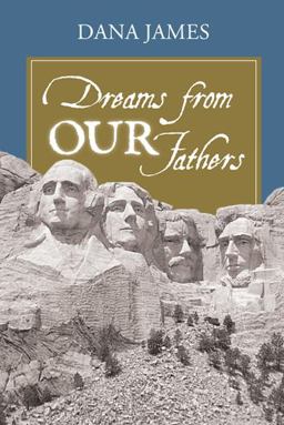 Dreams from Our Fathers Dreams from Our Fathers