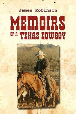 Memoirs of A Texas Cowboy