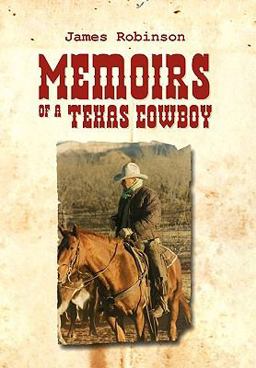Memoirs of A Texas Cowboy
