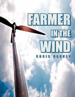 Farmer in the Wind Farmer in the Wind