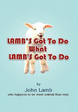 Lamb's Got to Do What Lamb's Got to Do