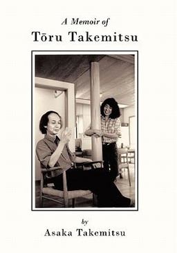 Memoir of Tï¿½ru Takemitsu  9781450271110 Front Cover