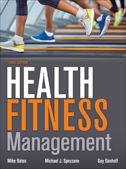 Health Fitness Management: 3rd 9781450412230 Front Cover