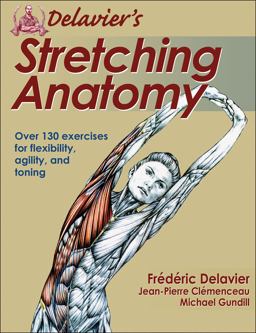 Delavier's Stretching Anatomy  9781450413985 Front Cover