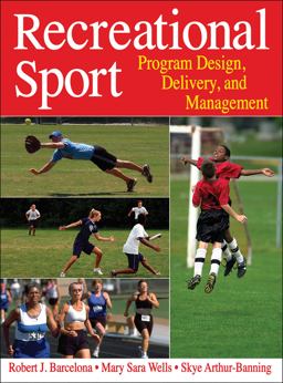 Recreational Sport Program Design, Delivery, and Management  9781450422390 Front Cover