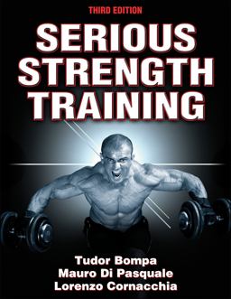 Serious Strength Training 3rd 9781450422444 Front Cover