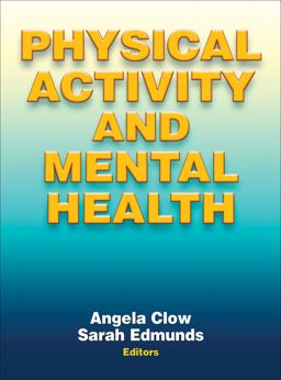 Physical Activity and Mental Health  9781450434331 Front Cover