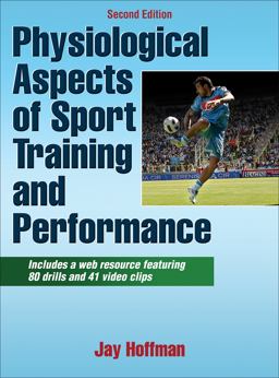 Physiological Aspects of Sport Training and Performance 2nd 9781450442244 Front Cover