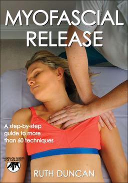 Myofascial Release  9781450444576 Front Cover