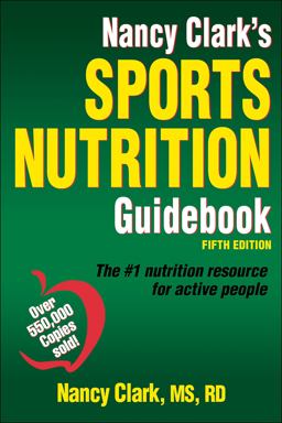 Nancy Clark's Sports Nutrition Guidebook 5th 9781450459938 Front Cover