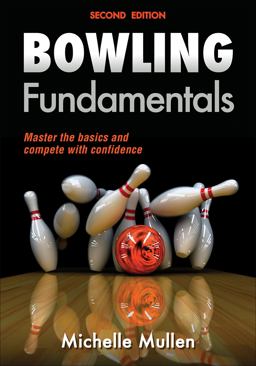 Bowling Fundamentals:  9781450465809 Front Cover