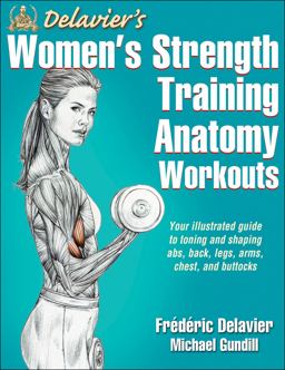 Delavier's Women's Strength Training Anatomy Workouts  9781450466035 Front Cover