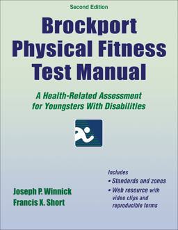 Brockport Physical Fitness Test Manual A Health-Related Assessment for Youngsters with Disabilities 2nd 9781450468695 Front Cover