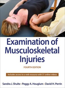 Examination of Musculoskeletal Injuries:  9781450472920 Front Cover
