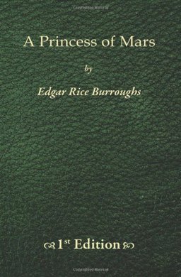 A Princess of Mars - 1st Edition