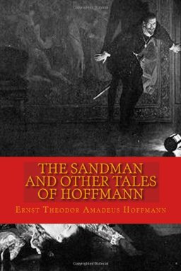 The Sandman and other tales of Hoffmann