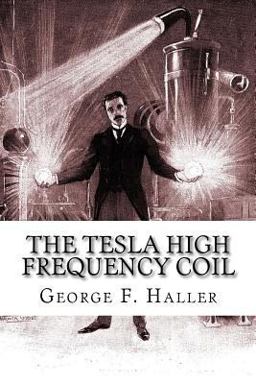 The Tesla High Frequency Coil The Tesla High Frequency Coil