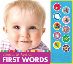 First Words (Listen and Learn Sound Book) First Words (Listen and Learn Sound Book)
