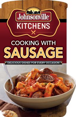 Johnsonville Kitchens: Cooking with Sausage Johnsonville Kitchens: Cooking with Sausage