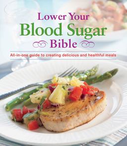 Lower Your Blood Sugar Bible Lower Your Blood Sugar Bible
