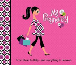 My Pregnancy: from Bump to Baby and Everything in Between