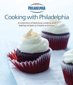 Kraft Philadelphia: Cooking with Philadelphia Kraft Philadelphia: Cooking with Philadelphia