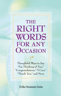 The Right Words for Any Occasion The Right Words for Any Occasion