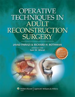 Operative Techniques in Adult Reconstruction Surgery  9781451102628 Front Cover