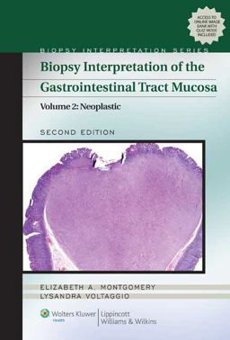 Biopsy Interpretation of the Gastrointestinal Tract Mucosa Neoplastic 2nd 9781451109597 Front Cover