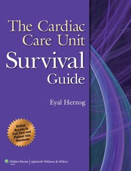 Cardiac Care Unit Survival Guide  9781451110470 Front Cover