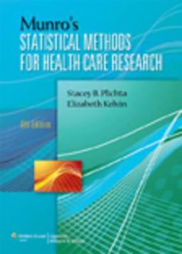 Munro's Statistical Methods for Health Care Research 6th 9781451115611 Front Cover