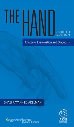Hand Anatomy, Examination, and Diagnosis 4th 9781451115932 Front Cover
