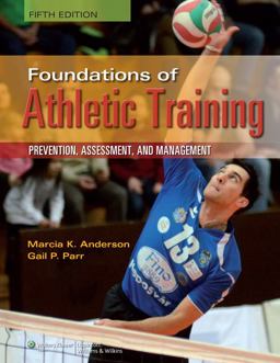 Foundations of Athletic Training 5th 9781451116526 Front Cover
