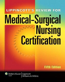Lippincott's Review for Medical-Surgical Nursing Certification 5th 9781451116571 Front Cover