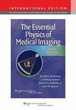 Essential Physics of Medical Imaging 3rd 9781451118100 Front Cover