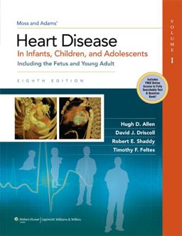 Heart Disease - In Infants, Children, and Adolescents Including the Fetus and Young Adult 8th 9781451118933 Front Cover