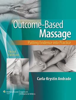 Outcome-Based Massage Putting Evidence into Practice 3rd 9781451130331 Front Cover
