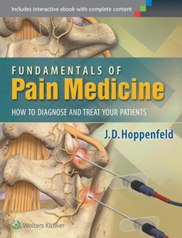 Fundamentals of Pain Medicine How to Diagnose and Treat Your Patients  9781451144499 Front Cover