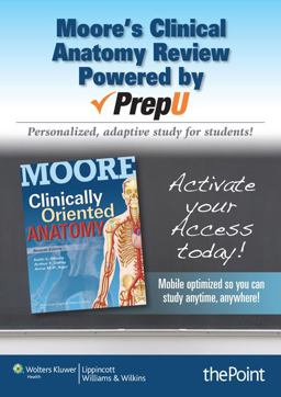 Moore's Clinical Anatomy Review Powered by PrepU