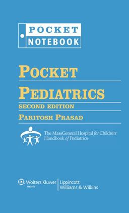 Pocket Pediatrics The Massachusetts General Hospital for Children Handbook of Pediatrics 2nd 9781451151527 Front Cover