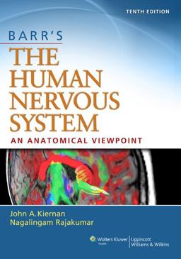 Barr's the Human Nervous System: an Anatomical Viewpoint 10th 9781451173277 Front Cover