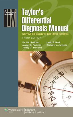 Taylor's Differential Diagnosis Manual Symptoms and Signs in the Time-Limited Encounter 3rd 9781451173673 Front Cover