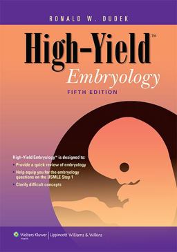 High-Yield Embryology 5th 9781451176100 Front Cover
