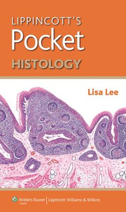 Lippincott's Pocket Histology  9781451176131 Front Cover
