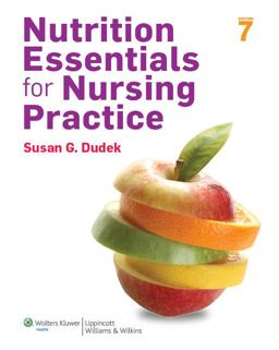 Nutrition Essentials for Nursing Practice 7th 9781451186123 Front Cover