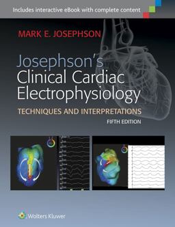 Josephson's Clinical Cardiac Electrophysiology 5th 9781451187410 Front Cover