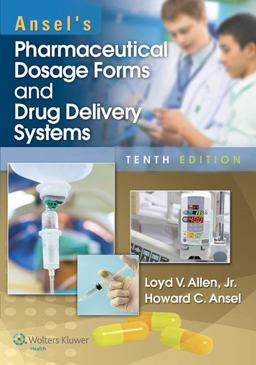 Pharmaceutical Dosage Forms and Drug Delivery Systems Pharmaceutical Dosage Forms and Drug Delivery Systems